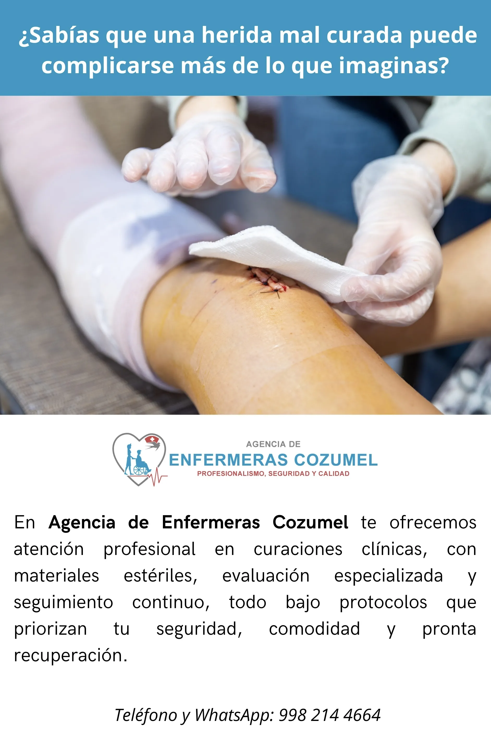 ¿Sabías que una herida mal curada puede complicarse más de lo que imaginas?
